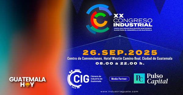 CIG celebra en Guatemala el XX Congreso Industrial 2025